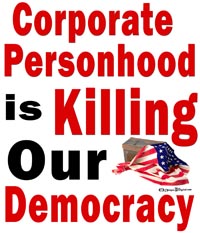 Corporate Personhood is Killing Our Democracy