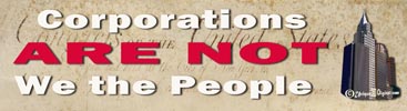 Corporations Are Not We the People